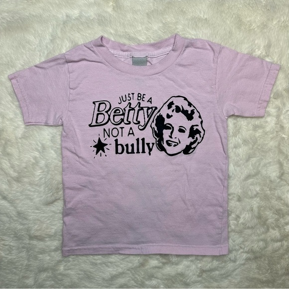 Gildan Other - Gildan Be A Betty Not A Bully T-Shirt Pink & Black Size 4T